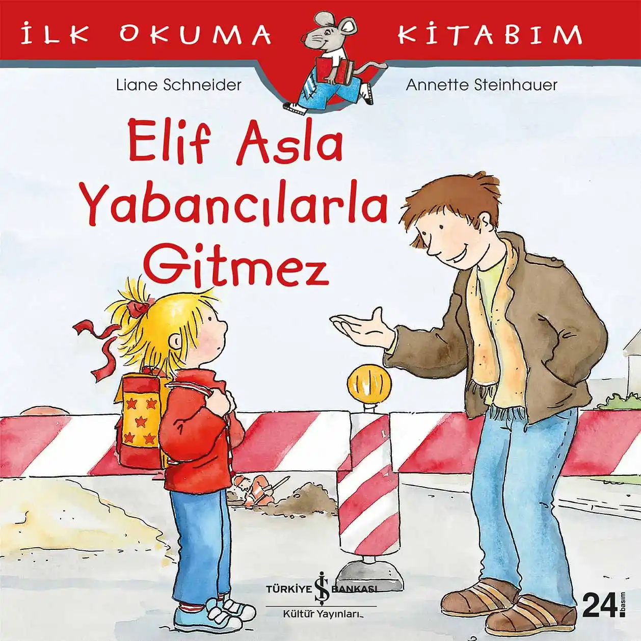 Elif Asla Yabancılarla Gitmez kapağı