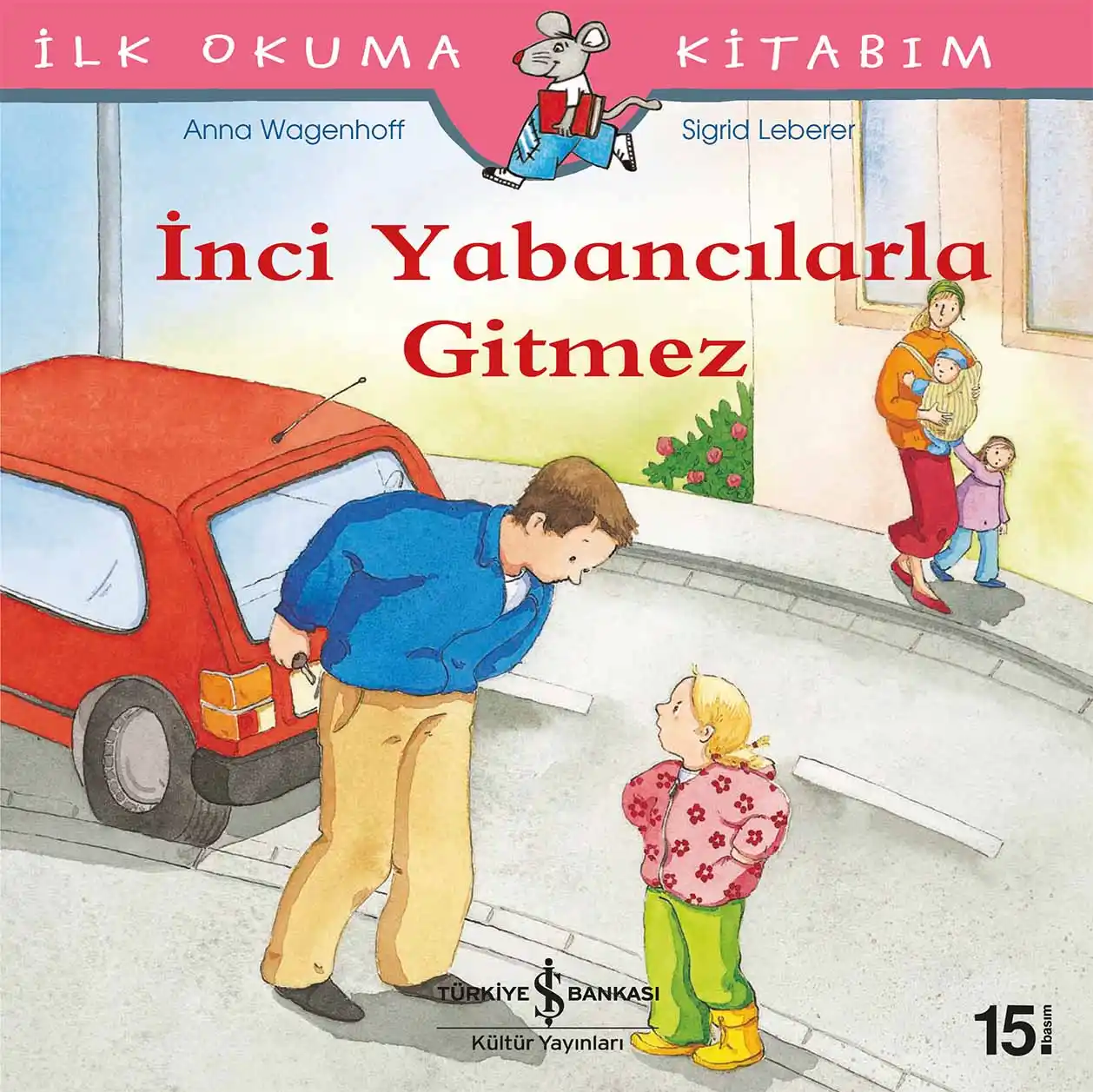 İnci Yabancılarla Gitmez kapağı