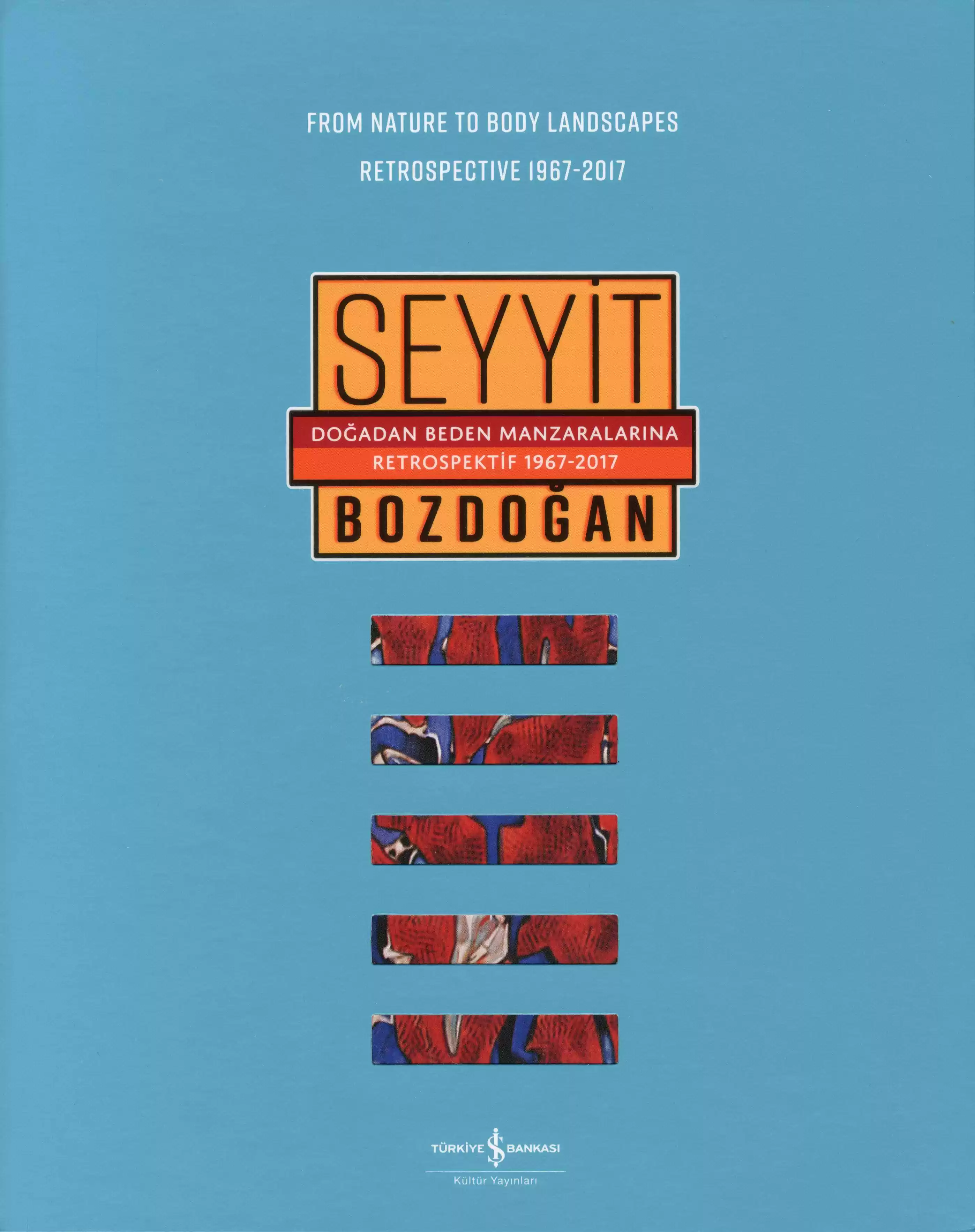Doğadan Beden Manzaralarına  Retrospektif 1967 – 2017 / Retrospective 1967 – 2017 kapağı