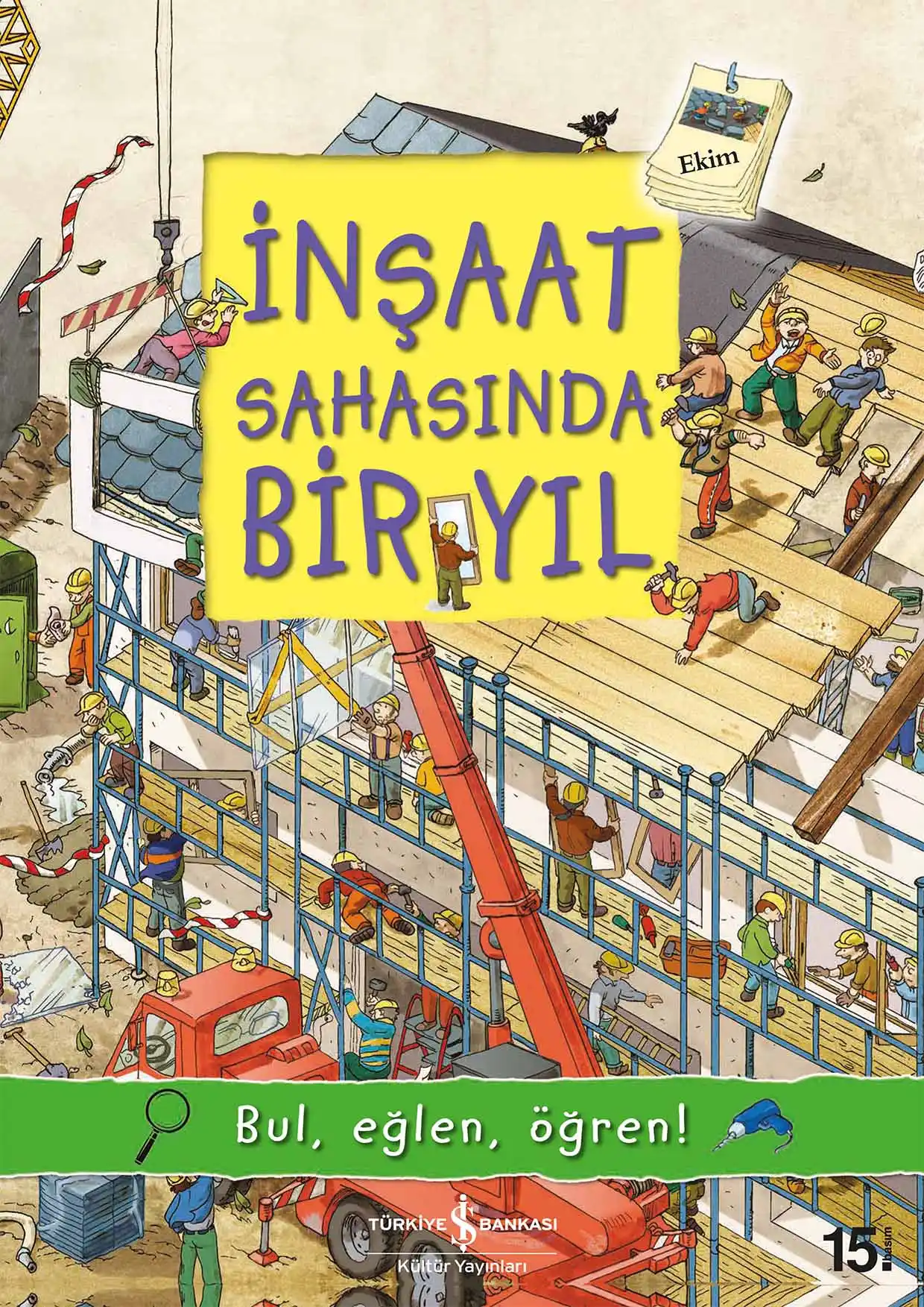 İnşaat Sahasında Bir Yıl kapağı