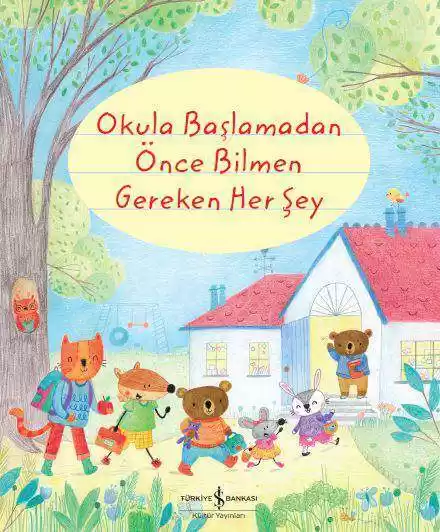 Okula Başlamadan Önce Bilmen Gereken Her Şey kapağı