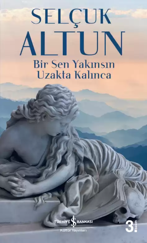Bir Sen Yakınsın Uzakta Kalınca kapağı