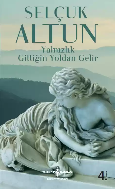 Yalnızlık Gittiğin Yoldan Gelir kapağı