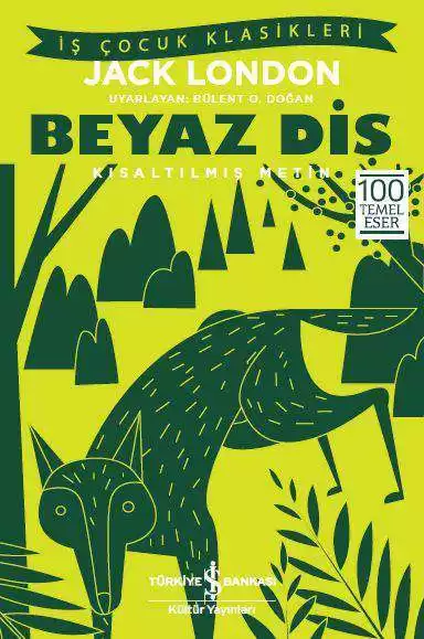Beyaz Diş – Kısaltılmış Metin kapağı