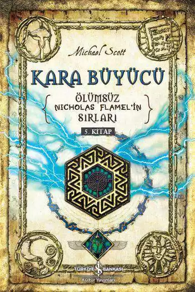Kara Büyücü – Ölümsüz Nicholas Flamel’in Sırları 5. Kitap kapağı