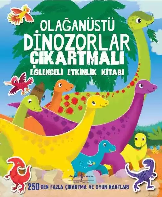 Olağanüstü Dinozorlar Çıkartmalı Eğlenceli Etkinlik Kitabı kapağı