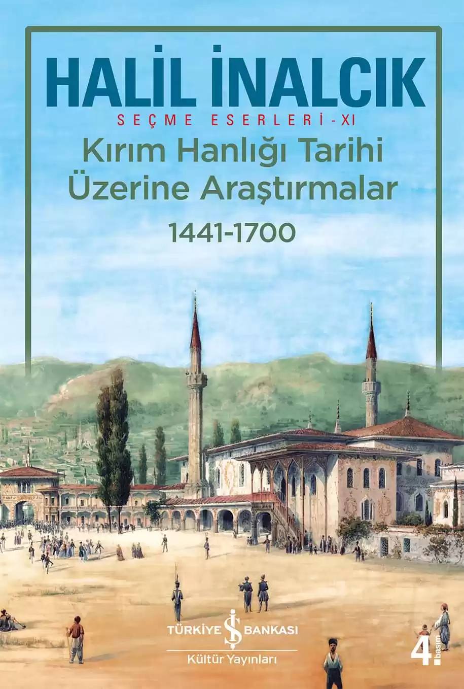 Kırım Hanlığı Tarihi Üzerine Araştırmalar 1441 – 1700 kapağı