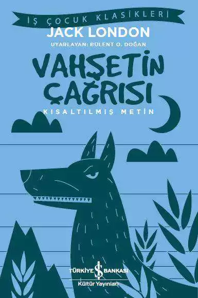 Vahşetin Çağrısı – Kısaltılmış Metin kapağı