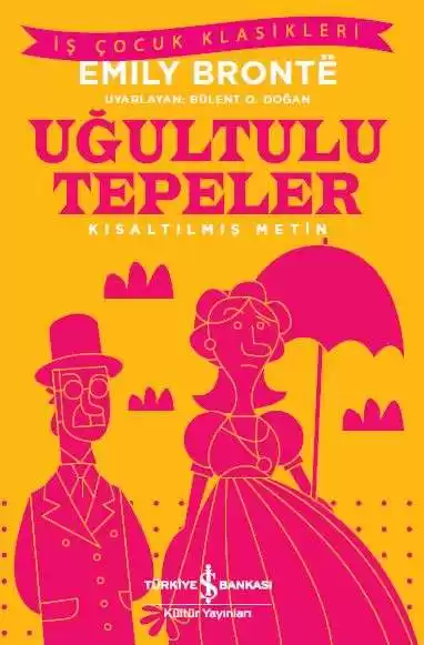Uğultulu Tepeler – Kısaltılmış Metin kapağı