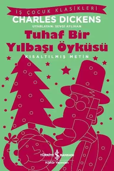 Tuhaf Bir Yılbaşı Öyküsü – Kısaltılmış Metin kapağı