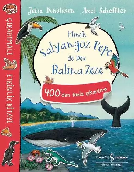 Minik Salyangoz Pepe İle Dev Balina Zeze – Çıkartmalı Etkinlik Kitabı kapağı