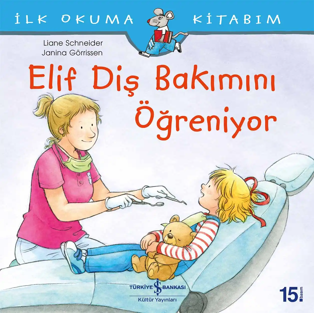 Elif Diş Bakımını Öğreniyor kapağı