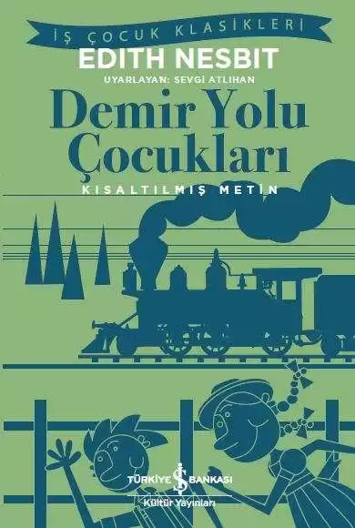 Demir Yolu Çocukları – Kısaltılmış Metin kapağı