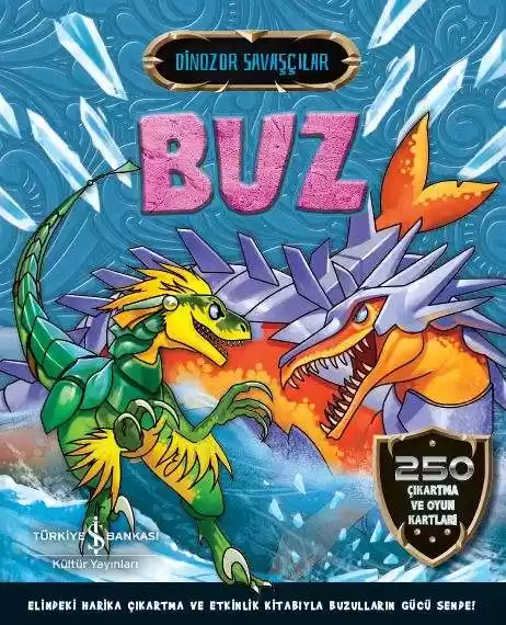 Dinozor Savaşçılar – Buz kapağı