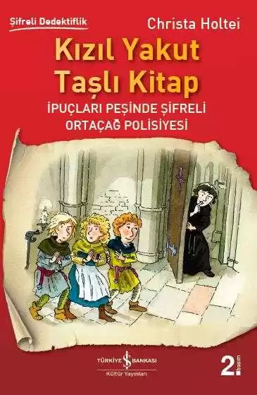 Kızıl Yakut Taşlı Kitap / İpuçları Peşinde Şifreli Dedektiflik kapağı
