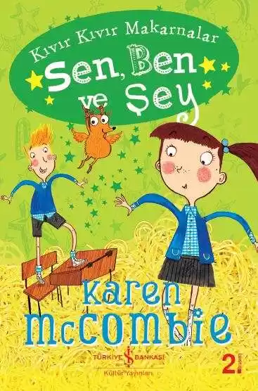 Sen, Ben ve Şey – Kıvır Kıvır Makarnalar kapağı