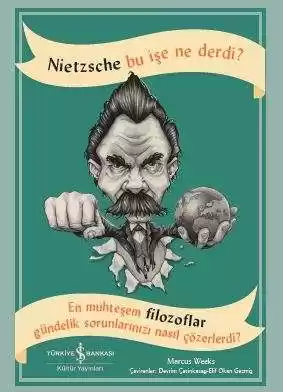 Nietzsche Bu İşe Ne Derdi? kapağı