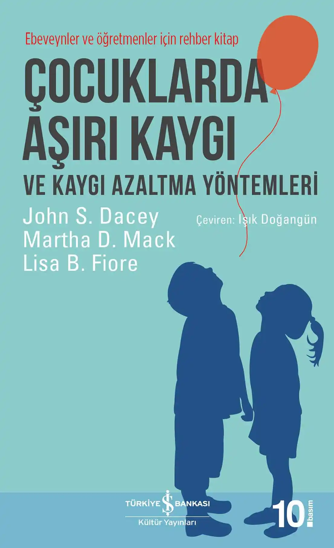 Çocuklarda Aşırı Kaygı ve Kaygı Azaltma Yöntemleri kapağı