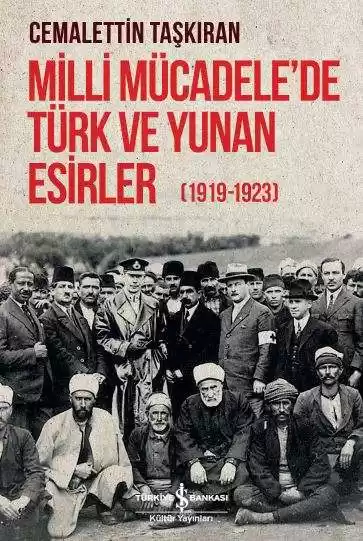 Milli Mücadele’de Türk ve Yunan Esirler (1919-1923) kapağı