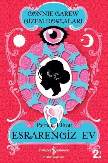 Esrarengiz Ev – Connie Carew Gizem Dosyaları kapağı