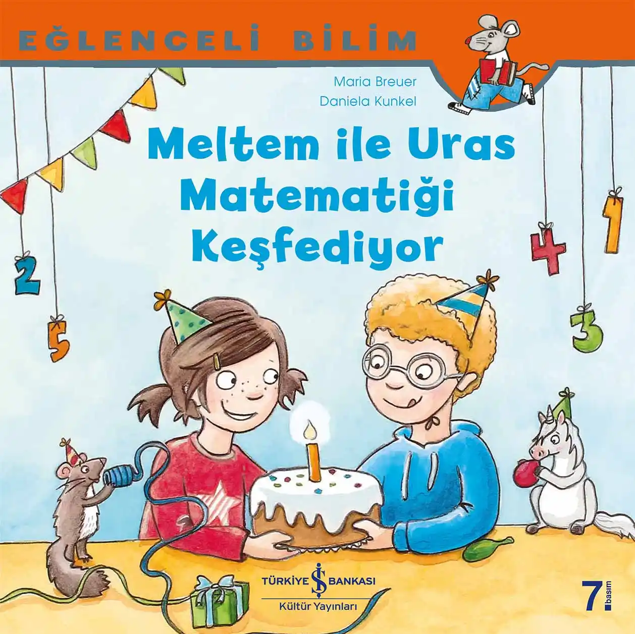 Eğlenceli Bilim – Meltem İle Uras Matematiği Keşfediyor kapağı