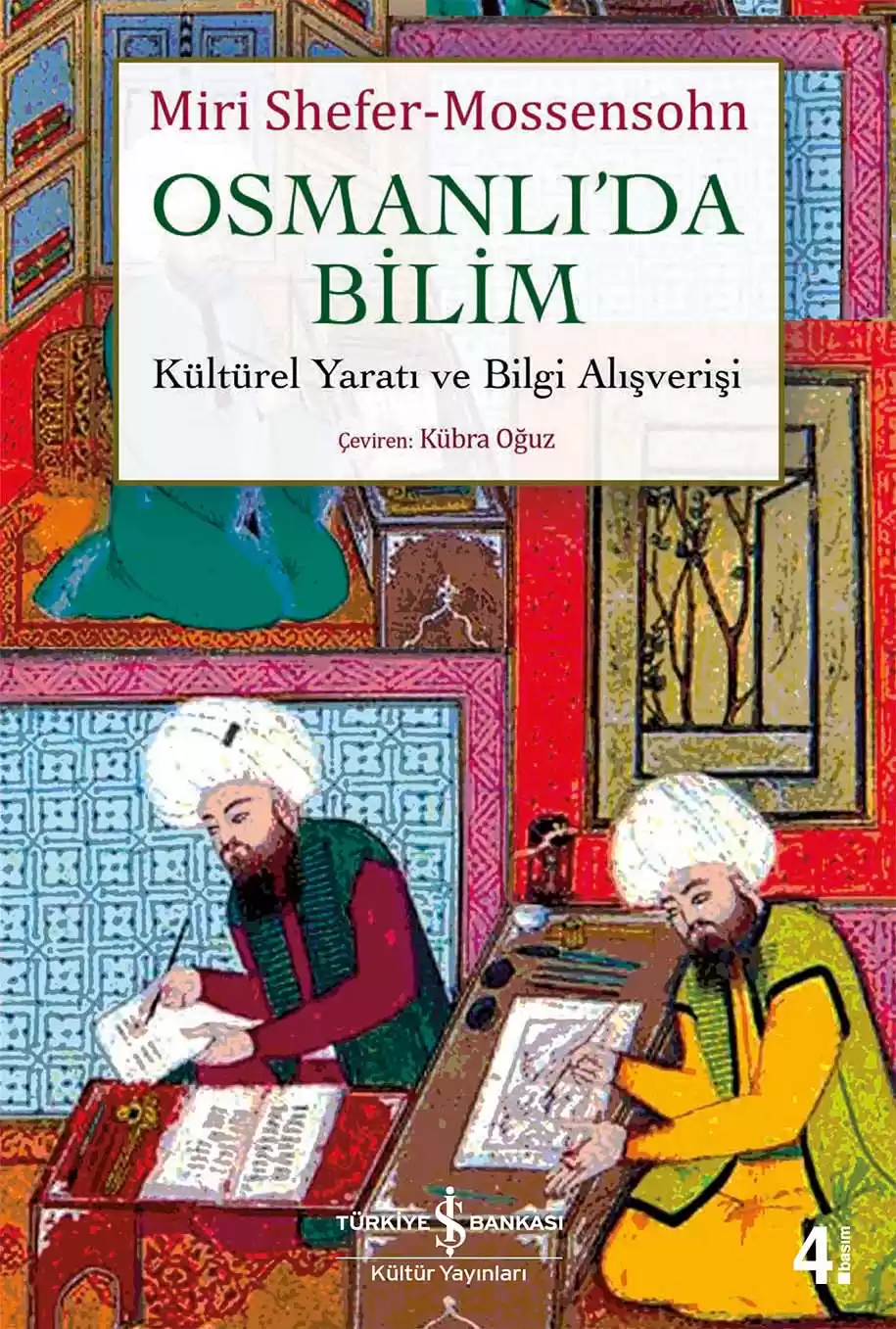 Osmanlı’da Bilim Kültürel Yaratı ve Bilgi Alışverişi kapağı