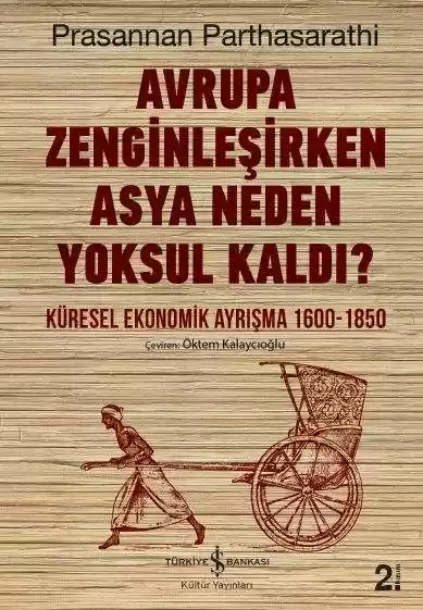 Avrupa Zenginleşirken Asya Neden Yoksul Kaldı? kapağı