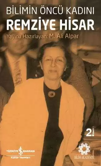 Bilimin Öncü Kadını Remziye Hisar kapağı
