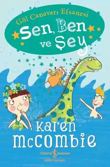 Sen, Ben ve Şey / Göl Canavarı Efsanesi kapağı