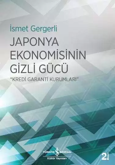Japonya Ekonomisinin Gizli Gücü kapağı