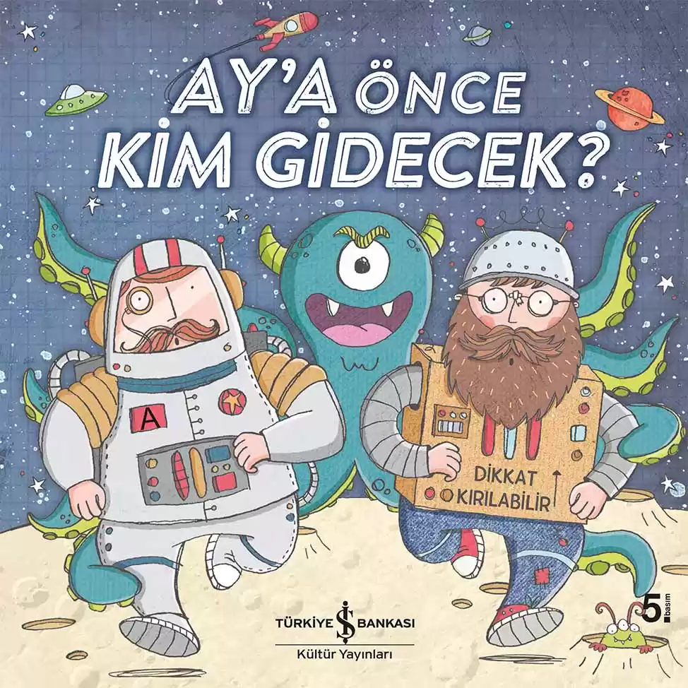 Ay’a Önce Kim Gidecek? kapağı