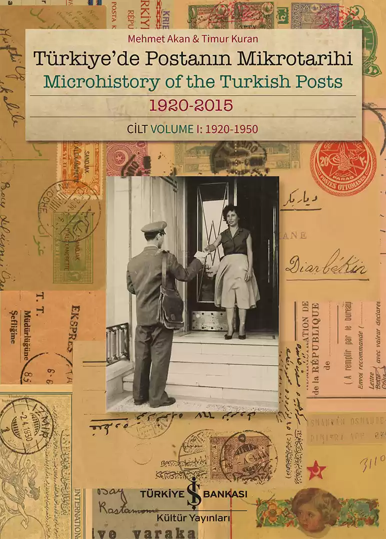 Türkiye’de Postanın Mikrotarihi 1920-2015 Cilt I: 1920-1950 – Sert Kapak kapağı