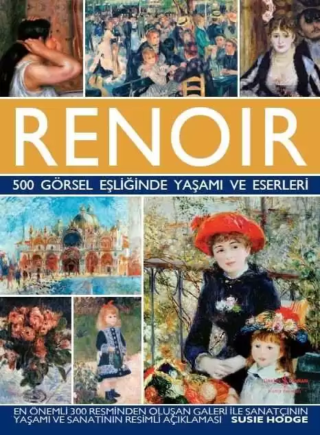 Renoir – 500 Görsel Eşliğinde Yaşamı ve Eserleri kapağı