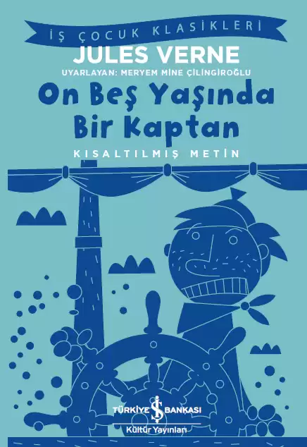 On Beş Yaşında Bir Kaptan – Kısaltılmış Metin kapağı