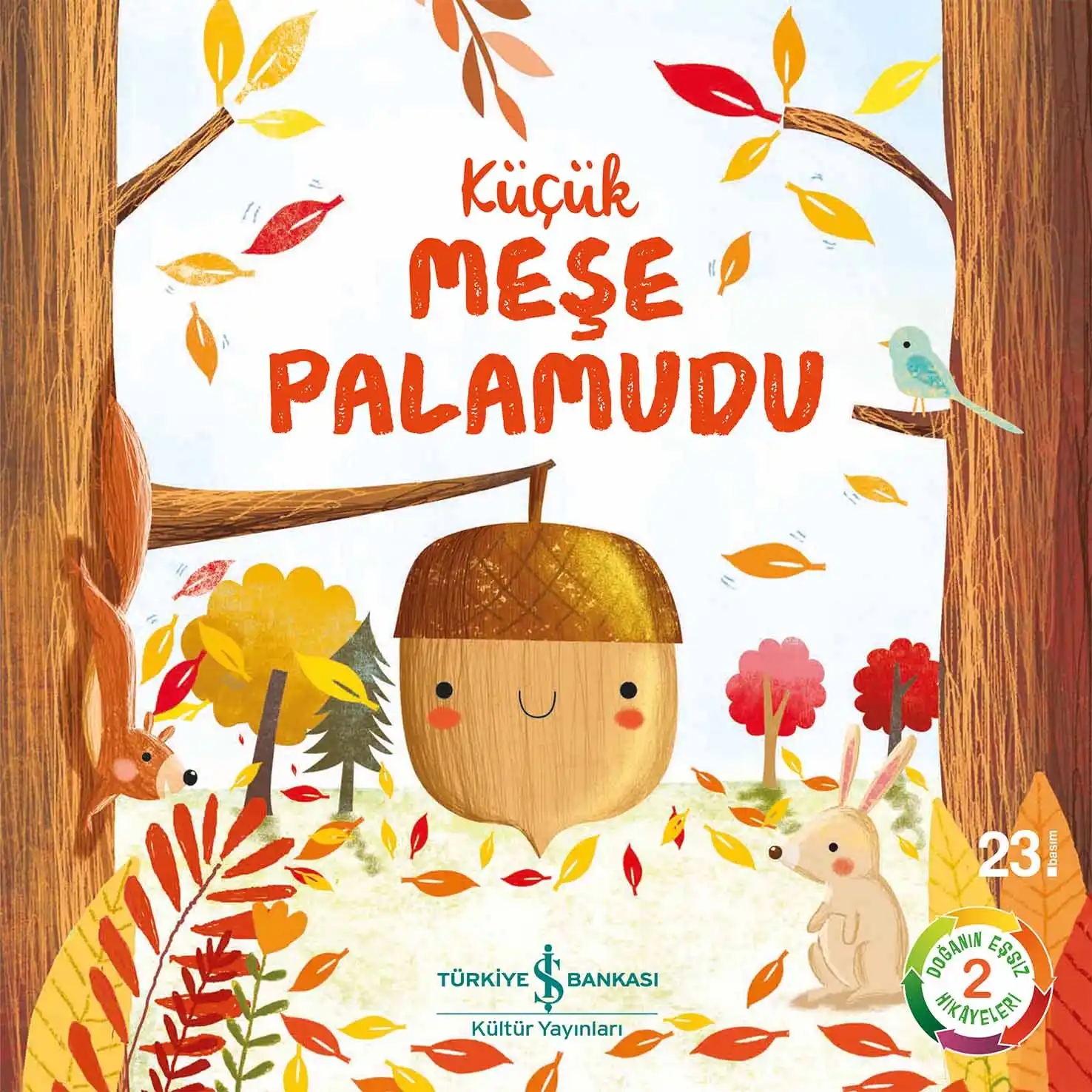 Küçük Meşe Palamudu – Doğanın Eşsiz Hikâyeleri 2 kapağı