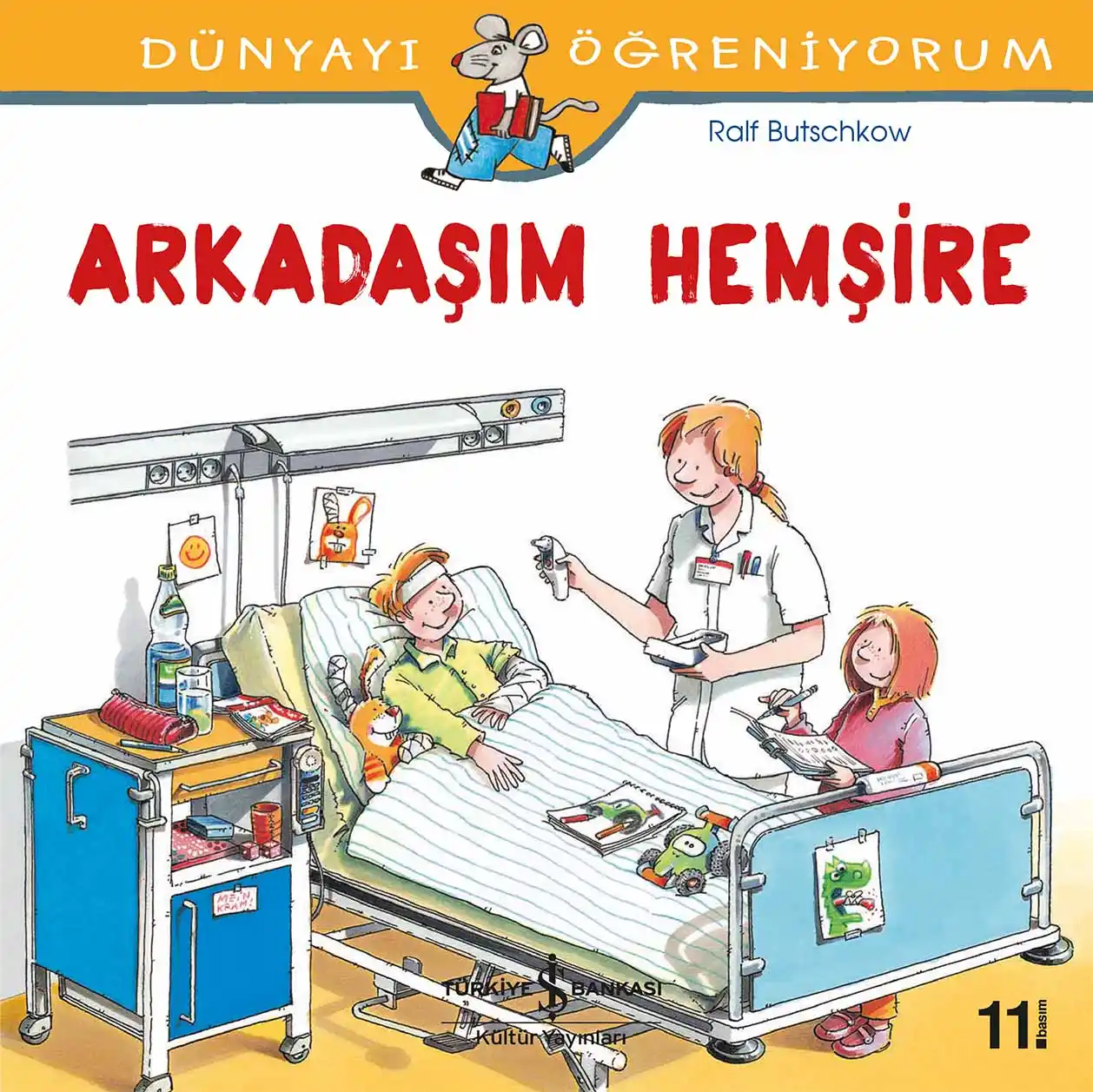 Dünyayı Öğreniyorum – Arkadaşım Hemşire kapağı