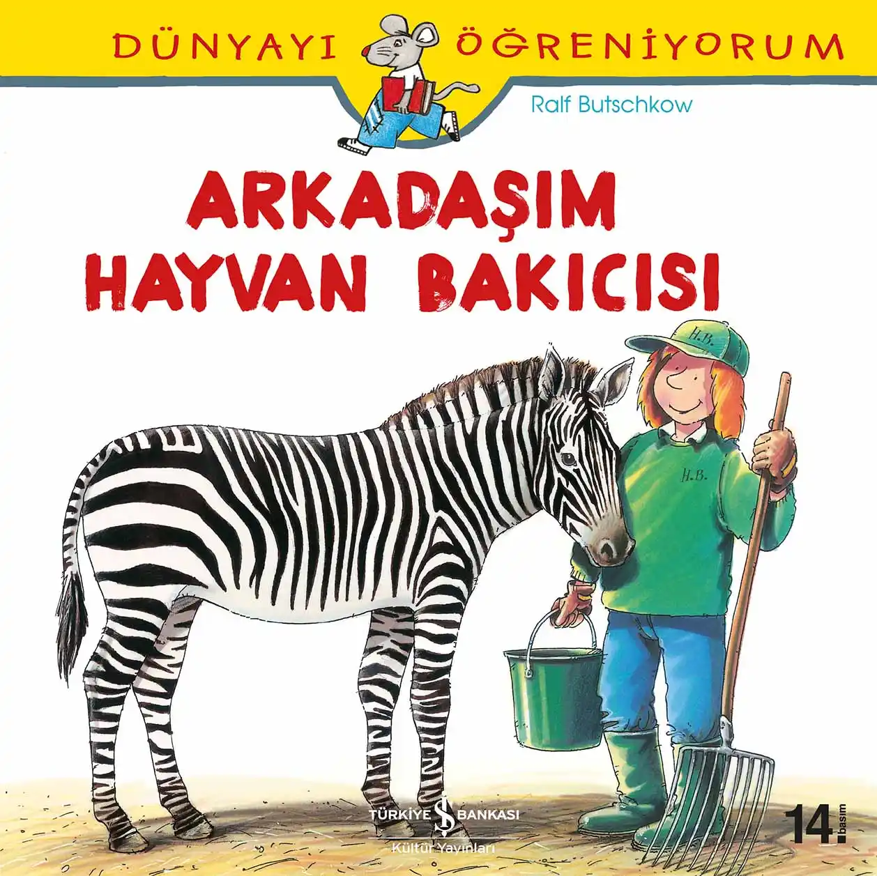 Dünyayı Öğreniyorum – Arkadaşım Hayvan Bakıcısı kapağı