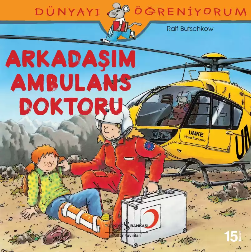 Dünyayı Öğreniyorum – Arkadaşım Ambulans Doktoru kapağı