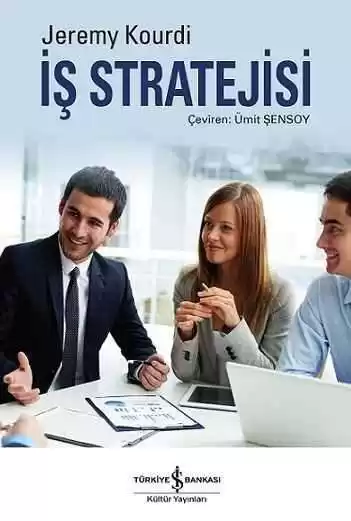 İş Stratejisi – İşinizi Geliştirme Kılavuzu kapağı