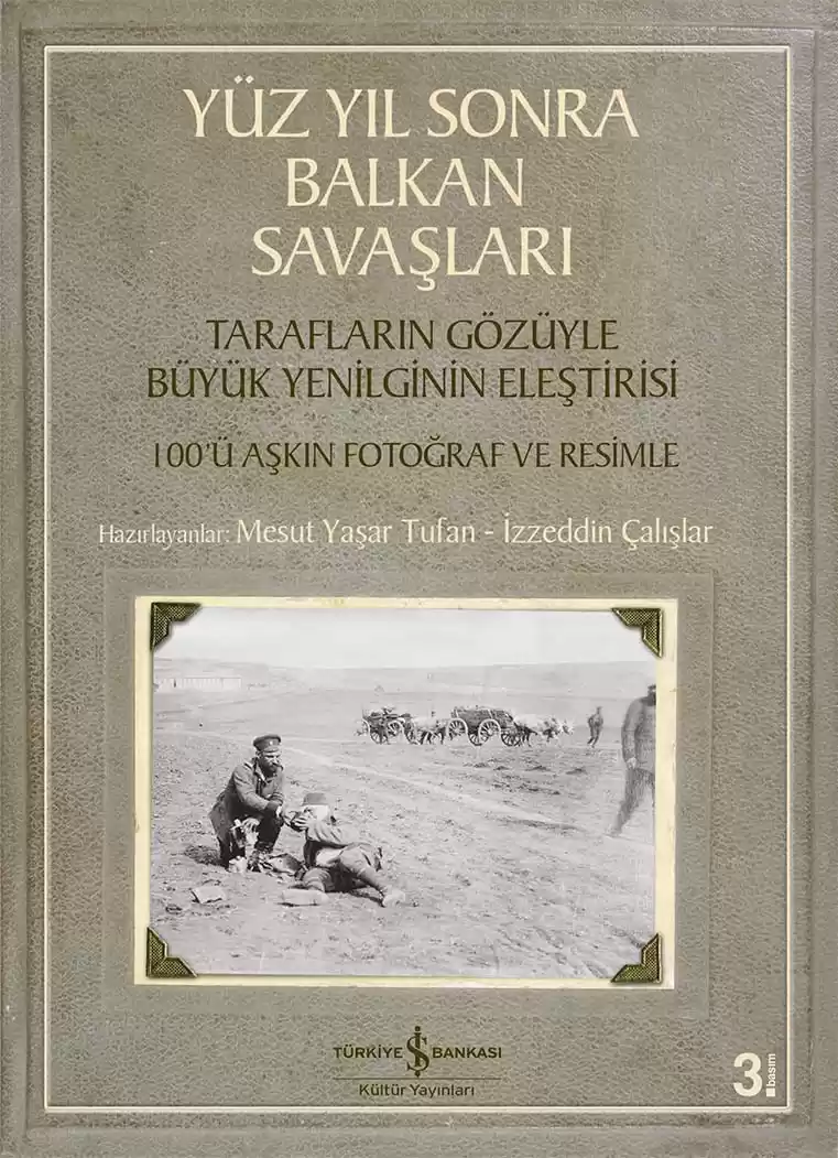 Yüz Yıl Sonra Balkan Savaşları kapağı