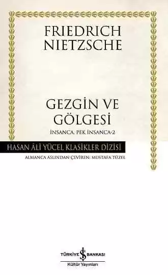 Gezgin ve Gölgesi – İnsanca, Pek İnsanca-2 – Ciltli kapağı