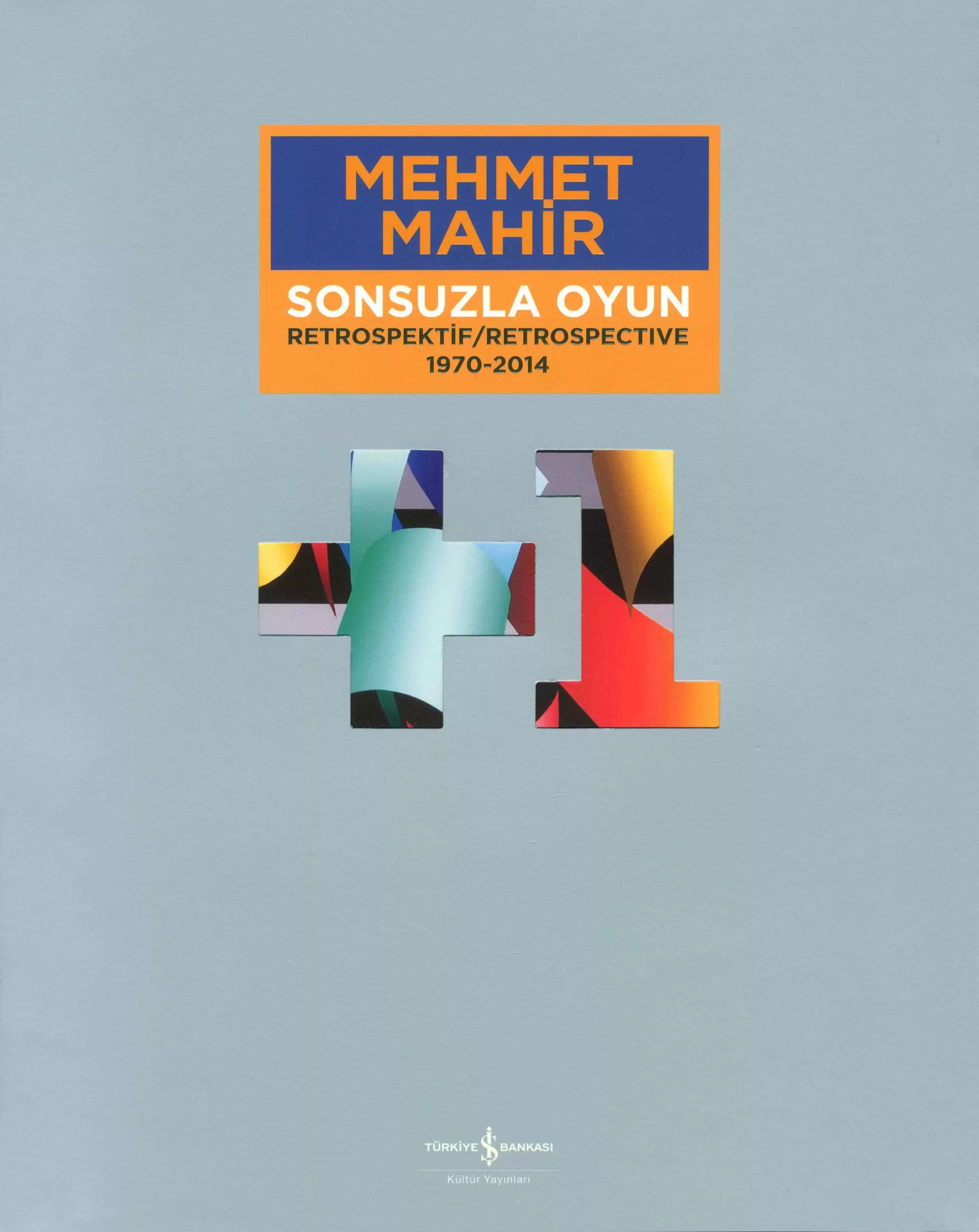 Sonsuzla Oyun Retrospektif / Retrospective 1970 – 2014 kapağı