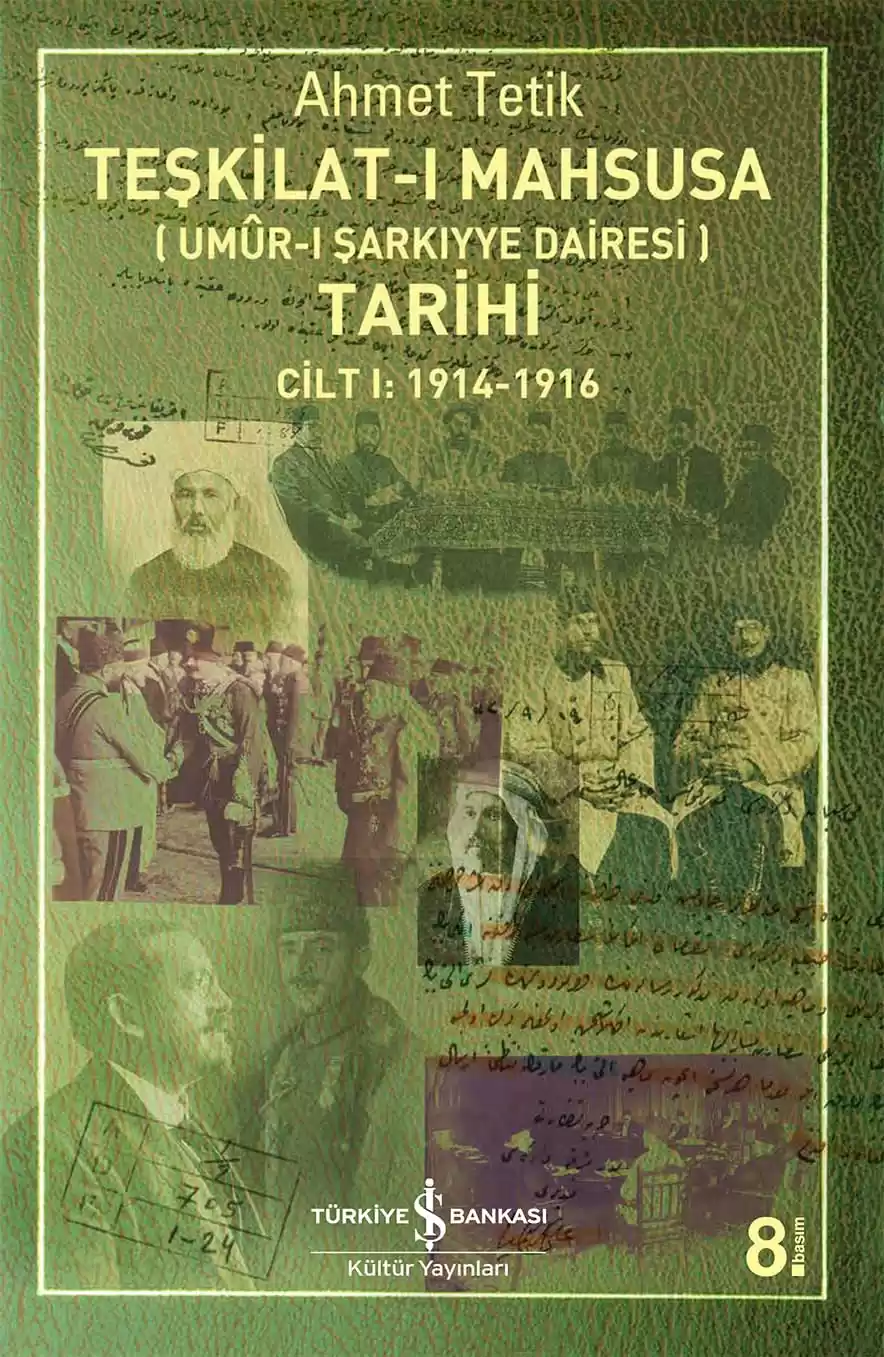 Teşkilat-ı Mahsusa (Umûr-ı Şarkıyye Dairesi) Tarihi Cilt I: 1914-1916 kapağı