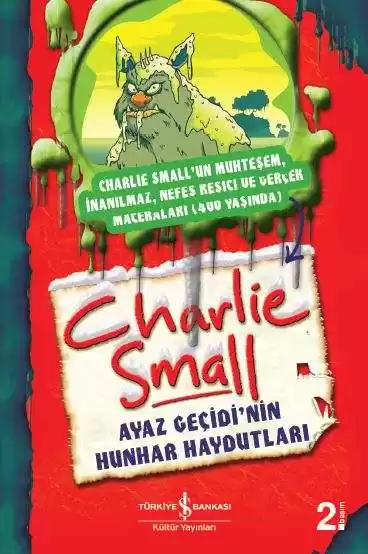 Charlie Small 6. Defter – Ayaz Geçidi’nin Hunhar Haydutları kapağı