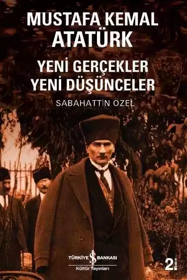 Mustafa Kemal Atatürk – Yeni Gerçekler Yeni Düşünceler kapağı