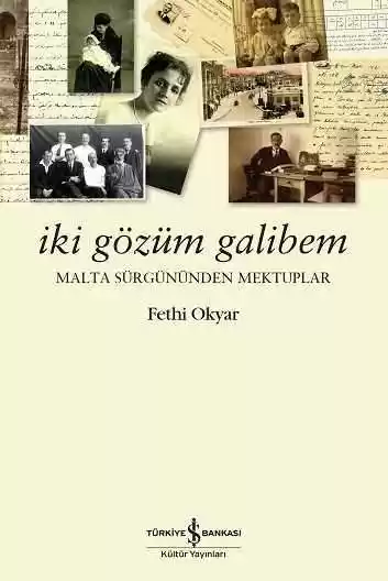 İki Gözüm Galibem – Malta Sürgününden Mektuplar kapağı