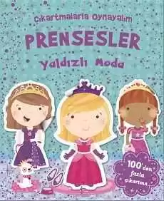 Çıkartmalarla Oynayalım Prensesler Yaldızlı Moda kapağı