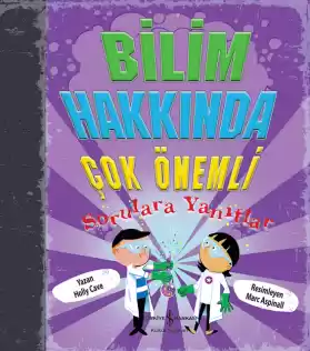 Bilim Hakkında Çok Önemli Sorulara Yanıtlar kapağı