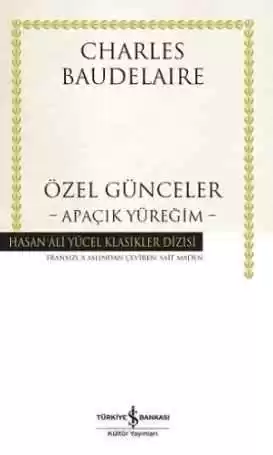 Özel Günceler – Apaçık Yüreğim – Ciltli kapağı