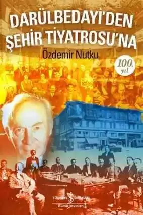 Darülbedayi’den Şehir Tiyatrosu’na kapağı